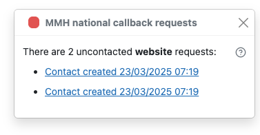 Notification Uncontacted requests